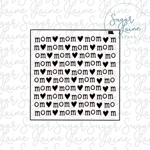 Mom - Silk Screen Stencil
